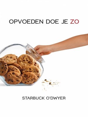 cover image of Opvoeden Doe Je Zo